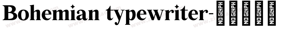 Bohemian typewriter字体转换